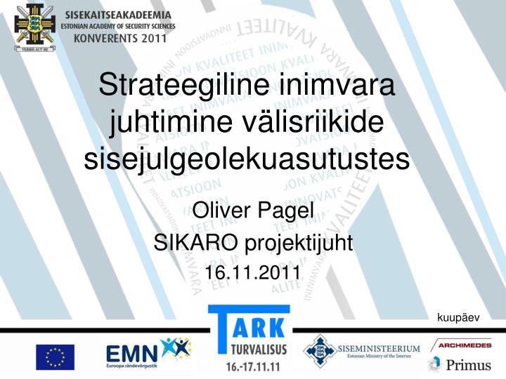 strateegiline inimvara juhtimine v lisriikide sisejulgeolekuasutustes