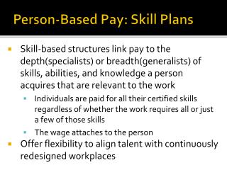 Person-Based Pay: Skill Plans