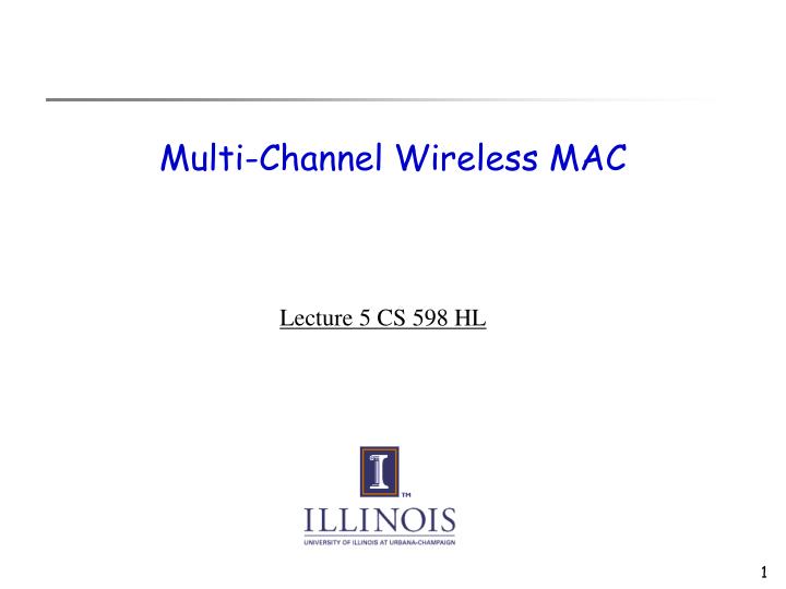multi channel wireless mac