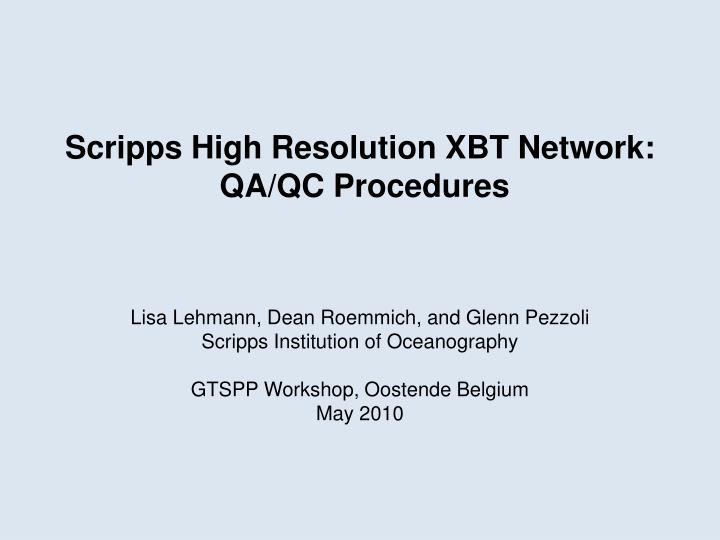 scripps high resolution xbt network qa qc procedures
