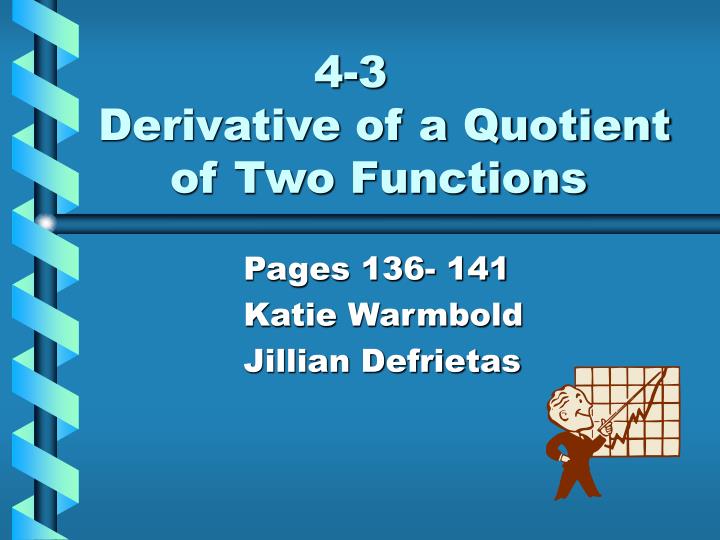 4 3 derivative of a quotient of two functions