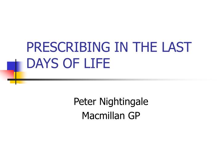 prescribing in the last days of life