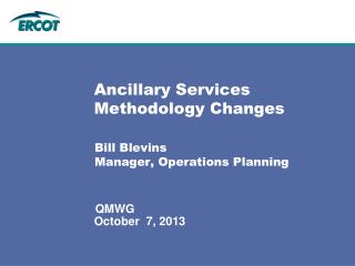 Ancillary Services Methodology Changes