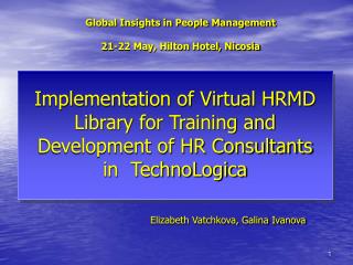 Global Insights in People Management 21-22 May, Hilton Hotel, Nicosia