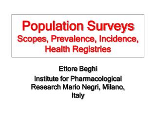 population surveys scopes prevalence incidence health registries