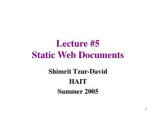 Lecture #5 Static Web Documents