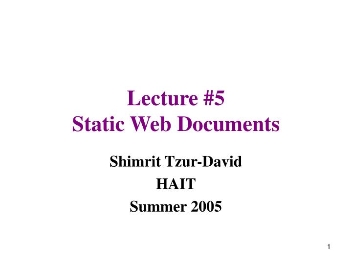 lecture 5 static web documents