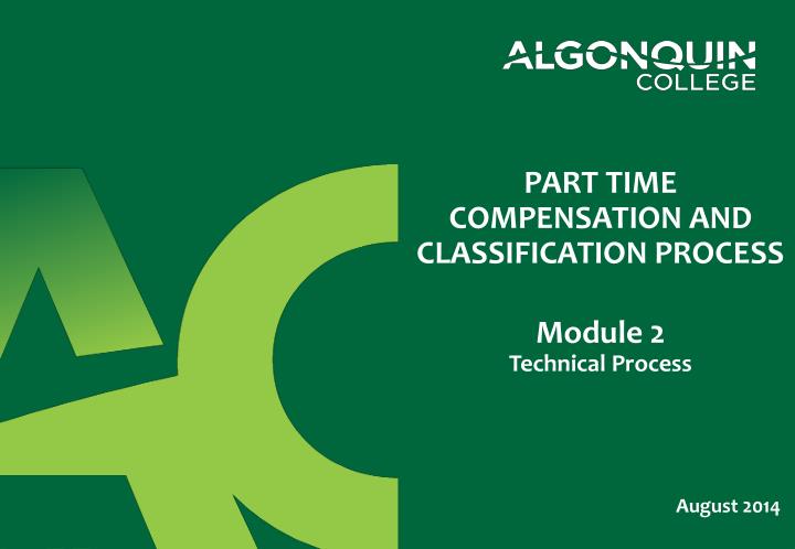 part time compensation and classification process
