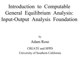 Introduction to Computable General Equilibrium Analysis: Input-Output Analysis Foundation