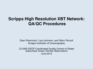 Scripps High Resolution XBT Network: QA/QC Procedures