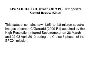 EPOXI HRI-IR C/Garradd (2009 P1) Raw Spectra Second Review (Sitko)