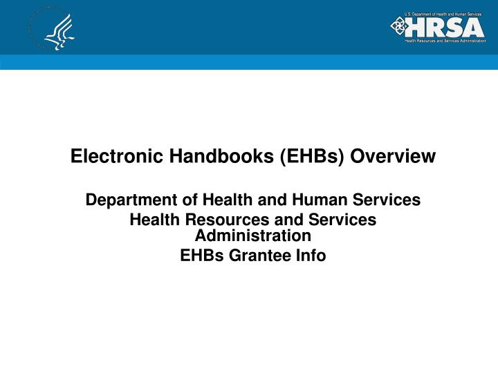 electronic handbooks ehbs overview