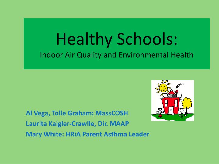 healthy schools indoor air quality and environmental health