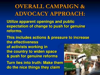 OVERALL CAMPAIGN &amp; ADVOCACY APPROACH: