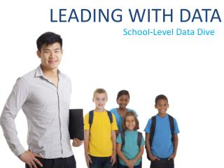 School-Level Data Dive