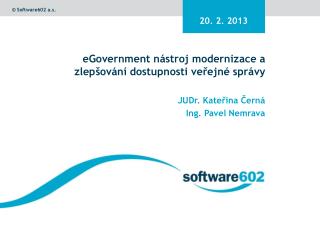 egovernment n stroj modernizace a zlep ov n dostupnosti ve ejn spr vy