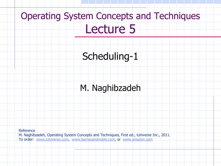 operating system concepts and techniques lecture 5