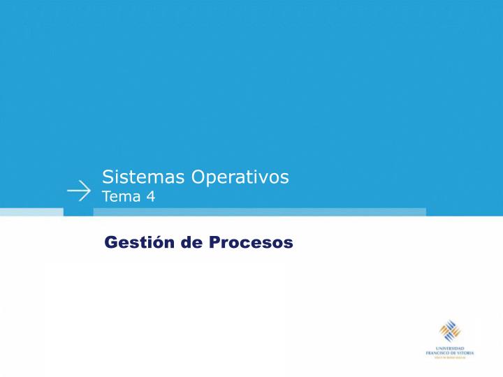 sistemas operativos tema 4