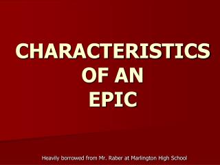 CHARACTERISTICS OF AN EPIC