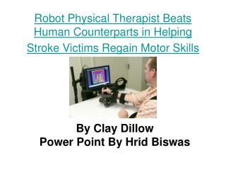 Robot Physical Therapist Beats Human Counterparts in Helping Stroke Victims Regain Motor Skills