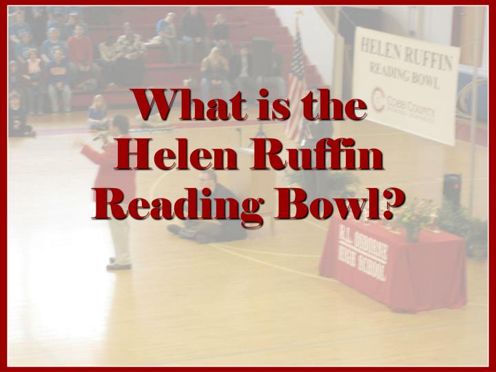 what is the helen ruffin reading bowl