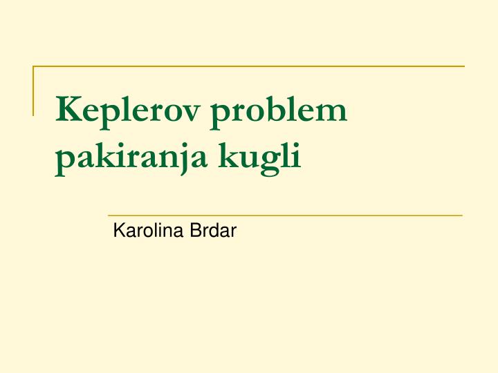 keplerov problem pakiranja kugli