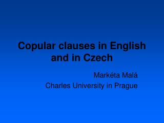 Copular clauses in English and in Czech