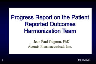 Progress Report on the Patient Reported Outcomes Harmonization Team