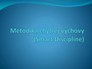 metodika chytrej v chovy smart discipline