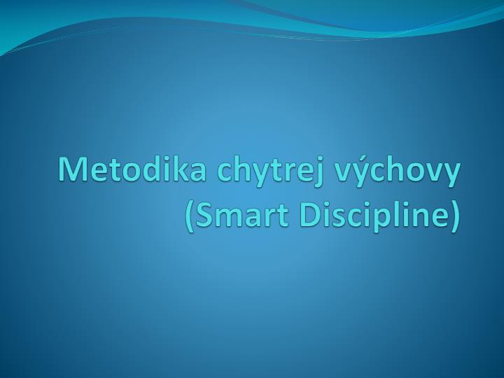 metodika chytrej v chovy smart discipline