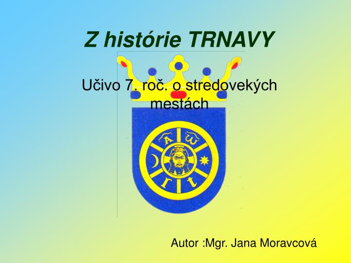 z hist rie trnavy