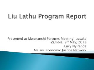 Liu Lathu Program Report