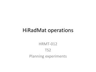 HiRadMat operations