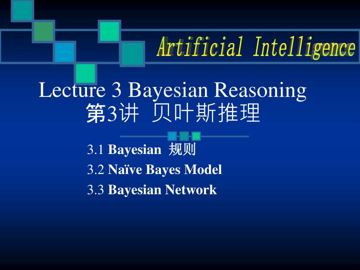 lecture 3 bayesian reasoning 3