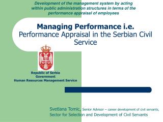 Managing Performance i.e. Performance Appraisal in the Serbian Civil Service