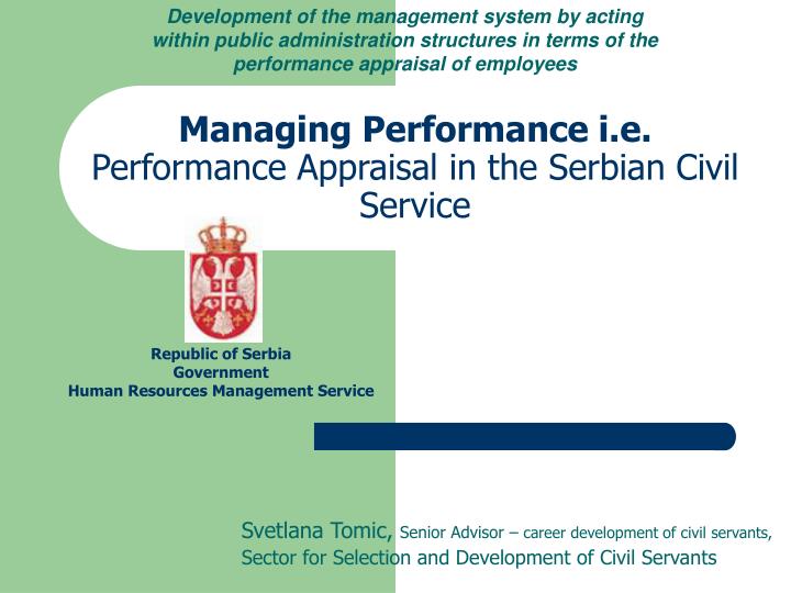 managing performance i e performance appraisal in the serbian civil service