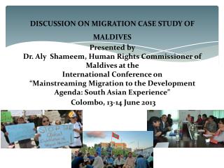 DISCUSSION ON MIGRATION CASE STUDY OF MALDIVES Presented by