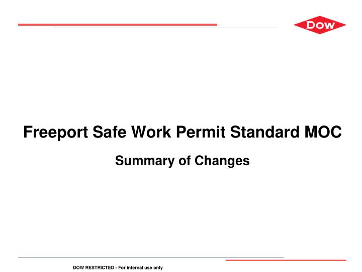freeport safe work permit standard moc summary of changes