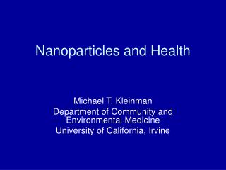 Nanoparticles and Health