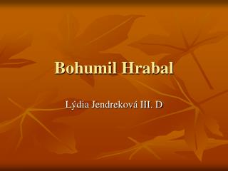 Bohumil Hrabal