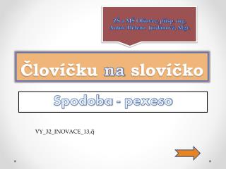lov ku na slov ko