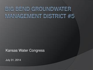 Big Bend Groundwater Management District #5