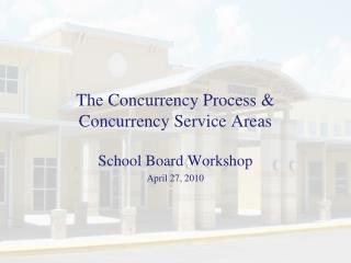 The Concurrency Process &amp; Concurrency Service Areas