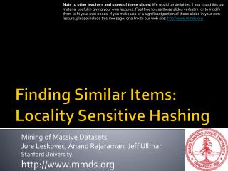 Finding Similar Items: Locality Sensitive Hashing