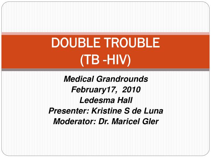 double trouble tb hiv