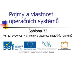 pojmy a vlastnosti opera n ch syst m