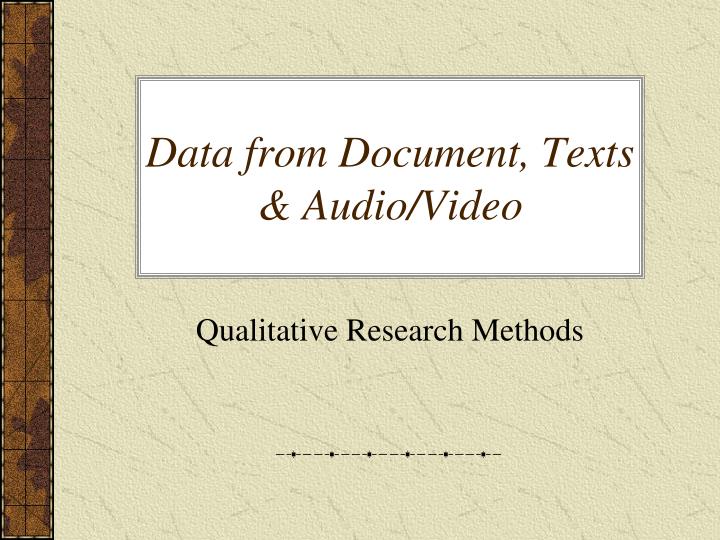 data from document texts audio video