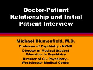 Doctor-Patient Relationship and Initial Patient Interview