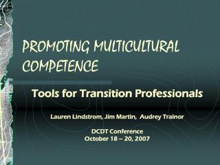 PROMOTING MULTICULTURAL COMPETENCE