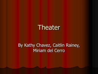 Theater